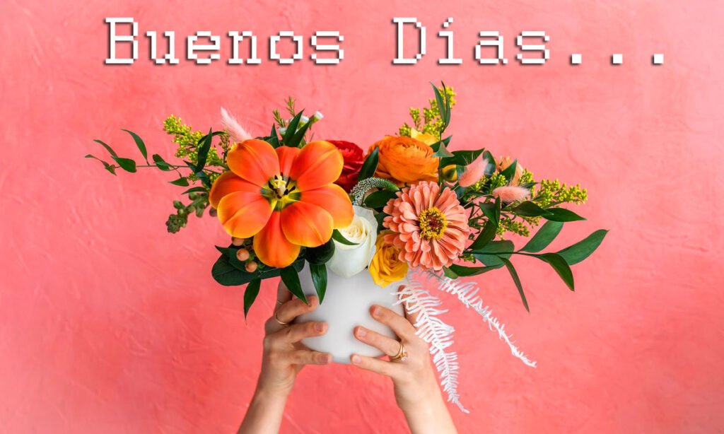 Best Flowers Buenos Dias Picture